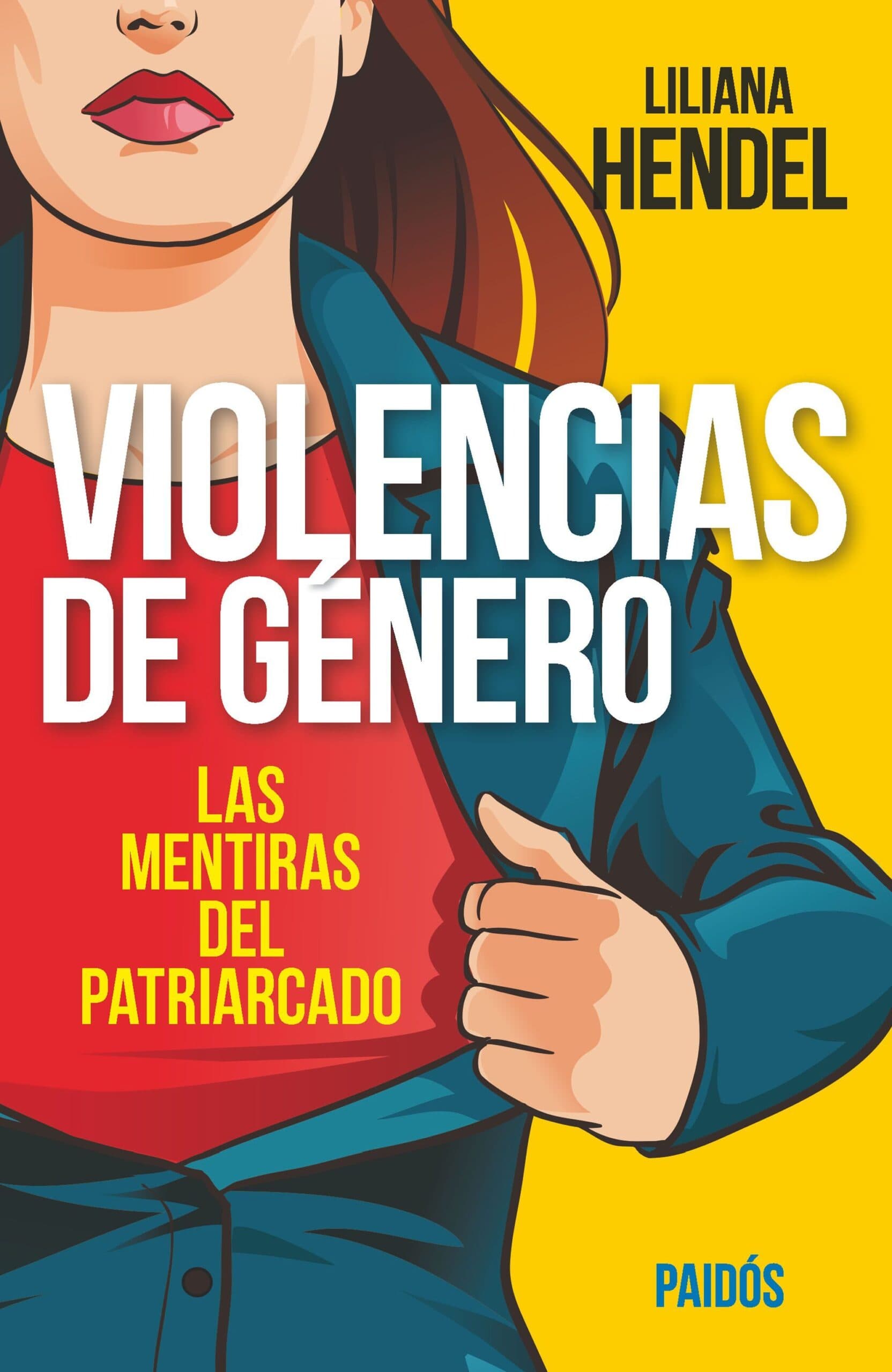 Violencias de género. Las mentiras del patriarcado.