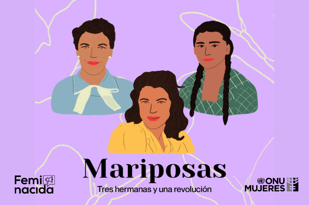 Mariposas: tres hermanas y una revolución